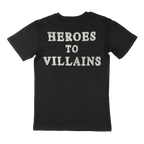 Heroes to Villans - T-Shirt