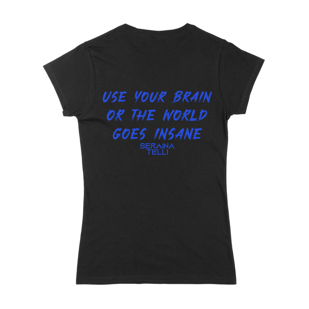 Use Your Brain Blue - Girly Shirt Seraina Telli